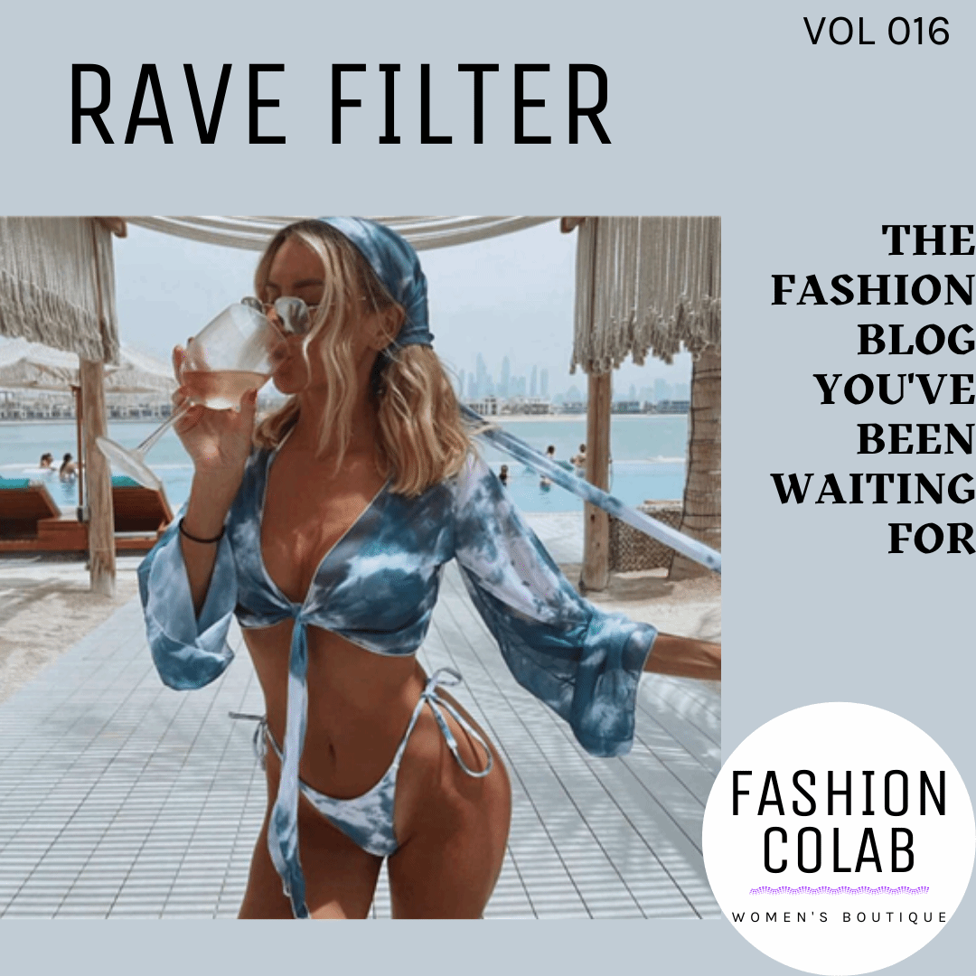 RAVE FILTER